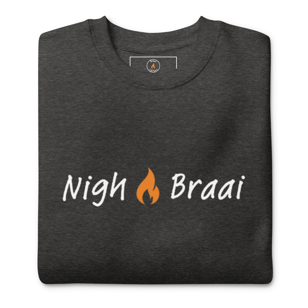 Nigh Braai - Sweatshirt